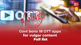 Government bans 18 OTT apps for vulgar content Check full list [upl. by Anwahsar]