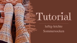 Tutorial luftigleichte Sommersocken ☀️☀️☀️ [upl. by Paton]