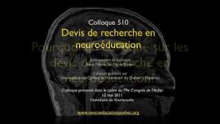 Devis de recherche en neuroéducation  introduction au colloque [upl. by Teressa]