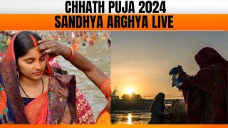 Chhath Puja 2024 LIVE  Sandhya Arghya Puja Ritual  Patna Bihar  Delhi  Uttar Pradesh Mumbai [upl. by Ellesij]