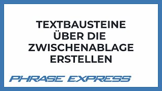 Textbausteine mittels Zwischenablage erstellen [upl. by Florry]