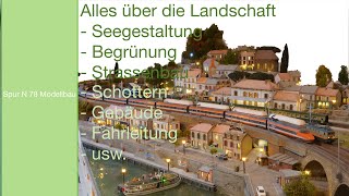 Alles zum Bau der Landschaft  Gestaltung meiner Modelleisenbahn in Spur N 1160 Baudokumentation [upl. by Neils]