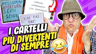 I CARTELLI PIÙ DIVERTENTI DI SEMPRE [upl. by Oniuqa]