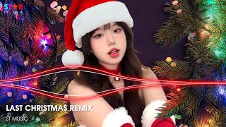 LAST CHRISTMAS REMIX  MERRY CHRISTMAS 🎅 NHẠC GIÁNG SINH REMIX SÔI ĐỘNG HAY NHẤT 2025 [upl. by Anaicul]