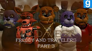 GmodFnaf Freddy and Travelers in The Wild West Part 3 [upl. by Yemorej814]