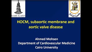 HOCM subaortic membrane and aortic valve disease  Dr Ahmed Mohsen [upl. by Darsie]