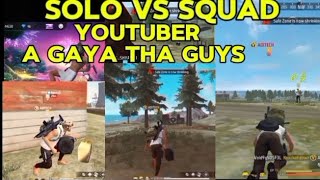 solo vs squad match making to big youtuber 🤯🤯 ADITECH v badge player 🤯ll my reaction🤯🤯 wait for end [upl. by Mariano]