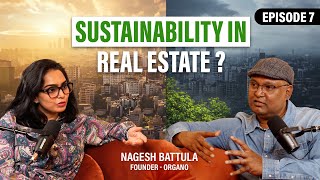 Hyderabad Real Estate Podcast  Sustainability in Real Estate  Episode 7  Hyderabad Growth [upl. by Rhys707]