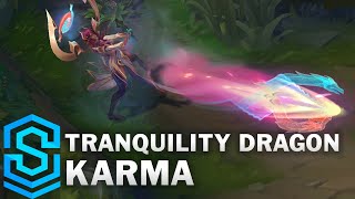 Tranquility Dragon Karma Skin Spotlight  PreRelease  League of Legends [upl. by Kabob]