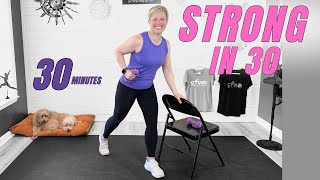 Strong in 30 Full Body Workout Express Standing or in a Chair [upl. by Vita178]