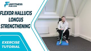 Exercise Tutorial Flexor Hallucis Longus Strengthening [upl. by Sawtelle]