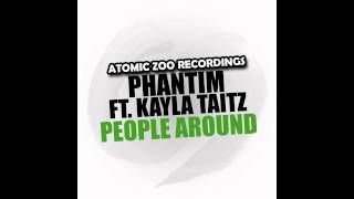 Phantim feat Kayla Taitz  People Around Solidisco Remix [upl. by Sutton]