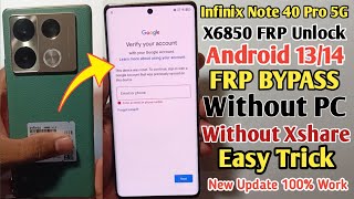 Infinix Note 40 Pro FRP Bypass Android 1314  New Method 2024  Infinix X6850 FRP Unlock Without Pc [upl. by Grimbly15]