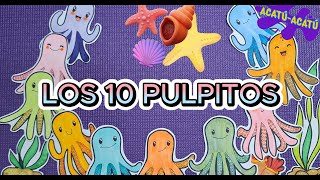 Los Pulpitos  Contemos hasta 10  Infantil [upl. by Haze135]