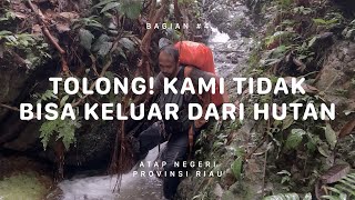 GUNUNG DJADI  Atap Negeri Riau 4 [upl. by Sidman792]