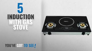 Top 10 Induction With Gas Stove 2018 Pigeon Rapido Hybrid 2100Watt Induction Cooktop [upl. by Atokad]