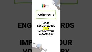 Solicitous  SUBSCRIBE for DAILY NEW WORDS ielts toefl pronunciation grevocabulary [upl. by Marilyn]