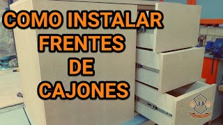 Como Instalar FRENTES DE CAJONES [upl. by Pepito917]