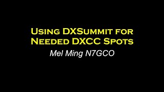 How to Use DX Summit for DXpeditions and Rare Countries [upl. by Torrance474]