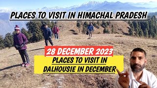 Places To visit in Dalhousie in December 2023  Places To visit in Himachal Pradesh in December 2023 [upl. by Ennaitak714]