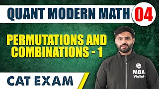 Permutations And Combinations  1  Quant Modern Maths 04  CAT 2024  MBA Wallah [upl. by Lessard]