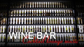 Wine bar cocktail lounge music [upl. by Barbaraanne233]