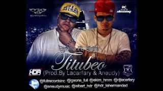 Gaona Ft Ekim  Titubeo  Prodby Lacarfary amp Aneudy [upl. by Marwin258]