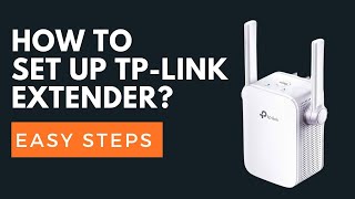 How To Set Up TPLink Extender [upl. by Charleton806]