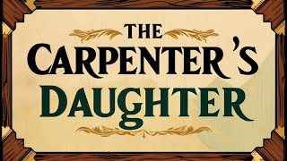 The Carpenters Daughter  Story For Kids  Bedtime Story And Fairy Tales For Kids  StoriesByPixie [upl. by Nonna]