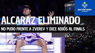 Alcaraz eliminado del ATP finals [upl. by Kennett]