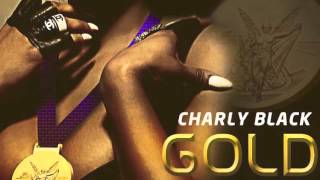 CHARLY BLACK  GOLD MEDAL CLEAN [upl. by Ociredef]