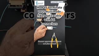 How to Terminate a multimode Fiber Optic Cable with LC mechanical fast connectors diy howto [upl. by Anomer450]