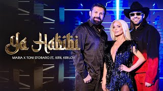 MARIA x TONI STORARO ft KIRIL KIRILOV  YA HABIBI  OFFICIAL 4K VIDEO 2024 [upl. by Astiram]