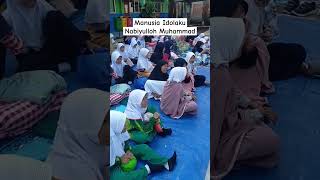 Manusia Idolaku Nabiyulloh Muhammad manusiaidolaku sekolah belajar solawat kurikulummerdeka [upl. by Doralin]