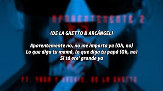 Arcángel De La Ghetto amp Yaga amp Mackie  Aparentemente 2 Letra [upl. by Manlove430]