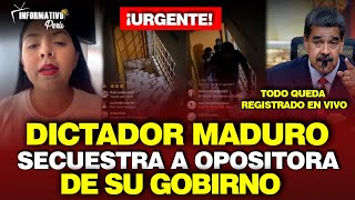 DICTADOR NICOLAS MADURO SECUESTRA EN VIVO A OPOSITORA QUE TRABAJA CON MARÍA CORINA MACHADO [upl. by Bigg]