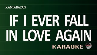 If I Ever Fall In Love Again Karaoke Version [upl. by Siugram159]