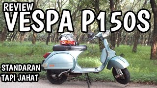 REVIEW VESPA PS 150  TAHUN 1985  MESIN STANDAR [upl. by Lanford79]