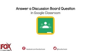 Answer a Discussion Board Question in Google Classroom STUDENT VIEW [upl. by Westfahl]