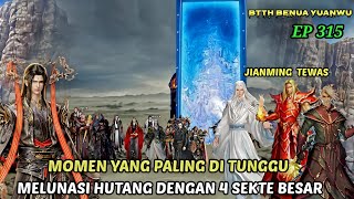 BATTLE THROUGH THE HEAVENS EP 315 • HARI TIBANYA PERJANJIAN XIAOYAN amp 4 SEKTE [upl. by Trebma]