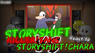 StoryShift React to KillerSans Vs StoryShiftChara [upl. by Soinotna]