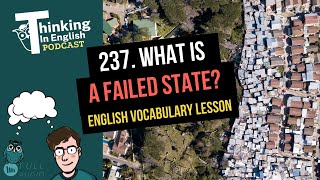 237 What is a Failed State English Vocabulary Lesson [upl. by Aleahc]