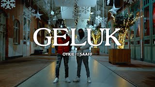 Oykie  Geluk ft Saaff prod Quinna [upl. by Ecitnirp153]