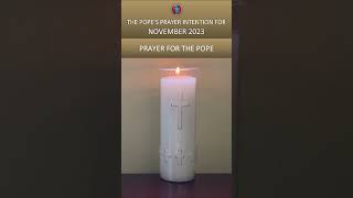 Popes Prayer Intention for November 2023 shorts [upl. by Dar838]