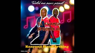 Kanyonji ft Soil Artking  Nimebadilika Official lyrics Video [upl. by Joacima]