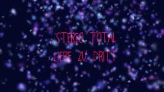 Stereo Total  Liebe Zu Dritt Original Song incl Lyrics on Screen [upl. by Anaujahs]