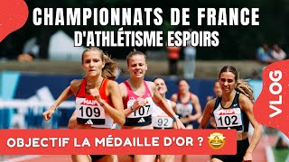 CHAMPIONNATS DE FRANCE DATHLÉTISME ESPOIRS 2023  OBJECTIF LA MÉDAILLE DOR 🥇 POUR ALICE  😱 vlog [upl. by Woodberry273]