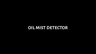 Oil Mist Detector • OMD • Main Engine • 2Stroke • Marine Engineering Knowledge [upl. by Rettke]