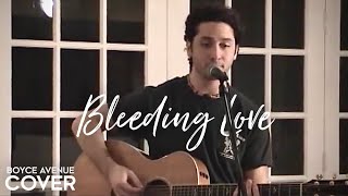 Bleeding Love  Leona Lewis Boyce Avenue acoustic cover on Spotify amp Apple [upl. by Doloritas694]