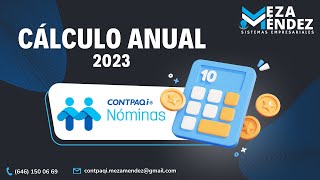 Cálculo Anual 2023 en CONTPAQi® Nóminas [upl. by Pouncey]